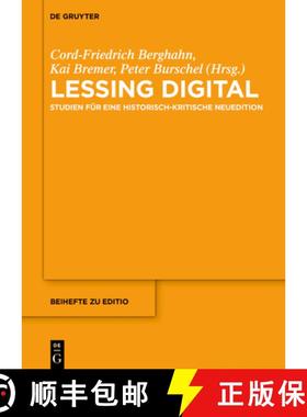 【3-4周达】Lessing Digital?: Studien Für Eine Historisch-Kritische Neuedition [9783110765229]