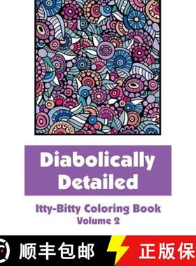 预订 Diabolically Detailed Itty-Bitty Coloring Book (Volume 2) [9780692354766]