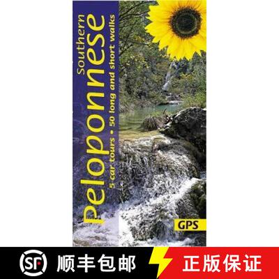 【3-4周达】Southern Peloponnese Sunflower Walking Guide: 50 long and short walks and 5 car tours [9781856915281]