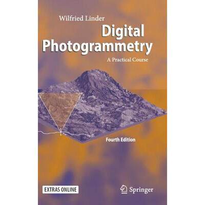 【4周达】Digital Photogrammetry : A Practical Course [9783662504628]