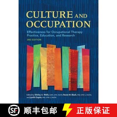 【3-4周达】Culture and Occupation: Effectiveness for Occupational Therapy Practice, Education, and Re... [9781569003718]