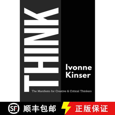 【3-4周达】精装 Think: The Manifesto for Creative and Critical Thinkers [9781962987394]