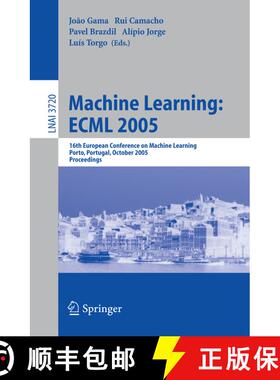 【3-4周达】Machine Learning: ECML 2005 : 16th European Conference on Machine Learning, Porto, Portuga... [9783540292432]