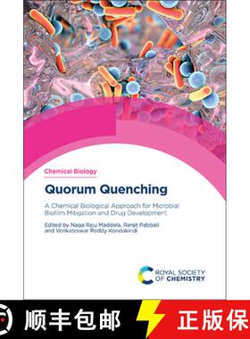 【3-4周达】Quorum Quenching : A Chemical Biological Approach for Microbial Biofilm Mitigation and Dru... [9781839167614]