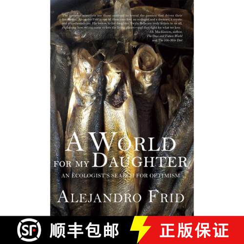 【3-4周达】A World for My Daughter: An Ecologist's Search for Optimism [9781927575963]