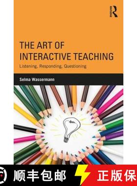【3-4周达】The Art of Interactive Teaching : Listening, Responding, Questioning [9781138041172]
