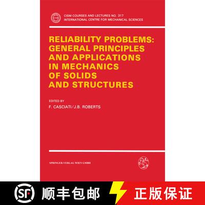 【3-4周达】Reliability Problems: General Principles and Applications in Mechanics of Solids and Struc... [9783211823194]