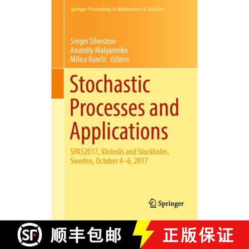 【3-4周达】精装 Stochastic Processes and Applications : SPAS2017, Västerås and Stockholm, Sweden, O... [9783030028244]