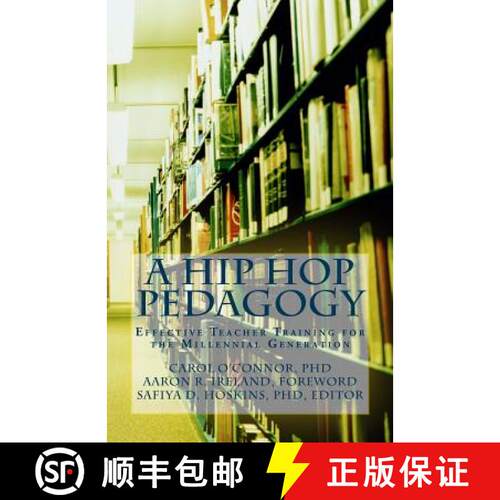 【3-4周达】A Hip Hop Pedagogy: Effective Teacher Training for the Millennial Generation [9780692645000]