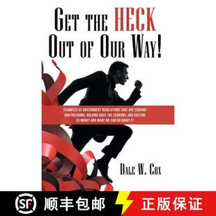 预订 Examples Eroding Government Regulations out Our ... 9781480853478 Heck Way Are That Freedoms the Get