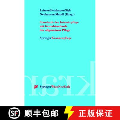 【3-4周达】Standards der Intensivpflege : mit Grundstandards der allgemeinen Pflege [9783211830048]