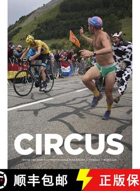 【3-4周达】Circus (Limited Edition w. Slipcase and Signed Screenprint): Inside the World of Professio... [9781911162070]