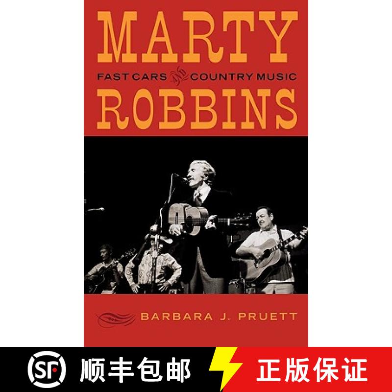 【4周达】Marty Robbins : Fast Cars and Country Music [9780810860360]