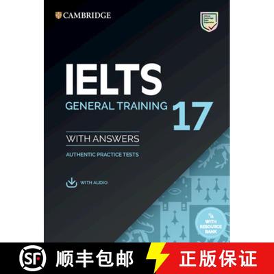 【3-4周达】Ielts 17 General Training Student's Book with Answers with Audio with Resource Bank [9781108933834]