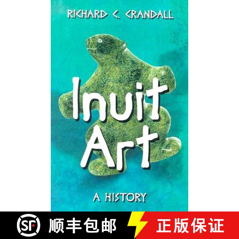 【2-3周达】Inuit Art : A History [9780786422753]