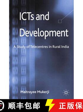 【3-4周达】ICTs and Development : A Study of Telecentres in Rural India (1st ed. 2013) (1st ed. 2013)... [9781349434787]