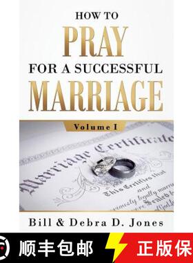 【3-4周达】How To PRAY For A Successful MARRIAGE: Volume I [9780997556339]