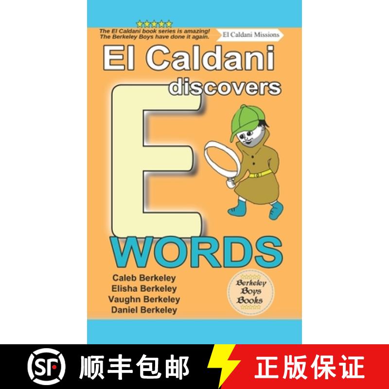 【2-3周达】El Caldani Discovers E Words (Berkeley Boys Books - El Caldani Missions) [9781778500190]