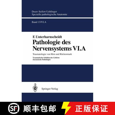 【3-4周达】Pathologie des Nervensystems VI.A: Traumatologie von Hirn und Rückenmark Traumatische Sch... [9783642634345]