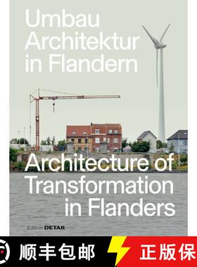 【3-4周达】Umbau–Architektur in Flandern / Architecture of Transformation in Flanders [9783955536305]