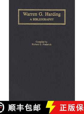 预订 Warren G. Harding: A Bibliography [9780313281860]