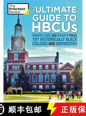 【3-4周达】The Ultimate Guide to Hbcus: Profiles, Stats, and Insights for All 101 Historically Black ... [9780593451236]