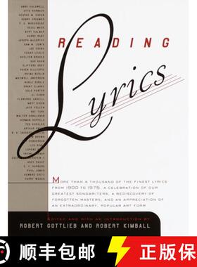 【3-4周达】Reading Lyrics: More Than 1,000 of the Century's Finest Lyrics--A Celebration of Our Great... [9780375400810]
