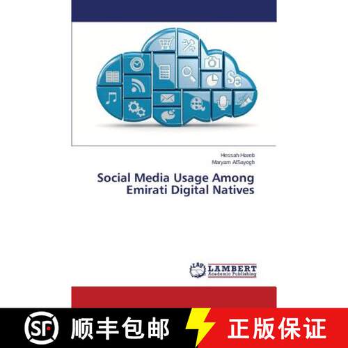 【3-4周达】Social Media Usage Among Emirati Digital Natives [9783659599217]