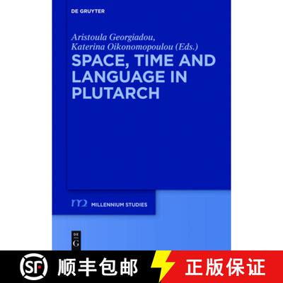 【3-4周达】精装 Space, Time and Language in Plutarch [9783110537710]