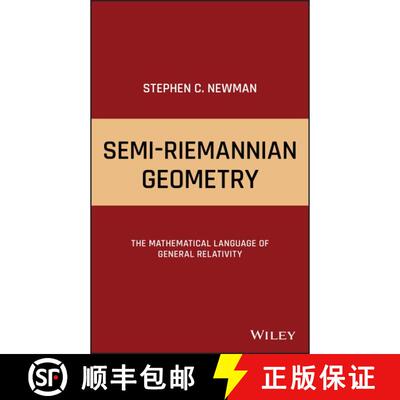 【3-4周达】精装 Semi-Riemannian Geometry: The Mathematical Language Of General Relativity [Wiley数学] [9781119517535]
