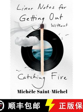 预订 Liner Notes for Getting Out Without Catching Fire (Standard Edition) [9798986642970]