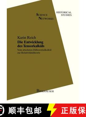 【3-4周达】Die Entwicklung des Tensorkalküls : Vom absoluten Differentialkalkül zur Relativitätsth... [9783764328146]