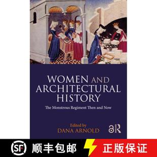 The Architectural Monstrous Now Women Then 4周达 9781032124568 and Regiment History