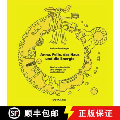 【3-4周达】精装 Detail Kids - Anna, Felix, Das Haus Und Die Energie: Eine Kurze Geschichte Über Ener... [9783920034683]