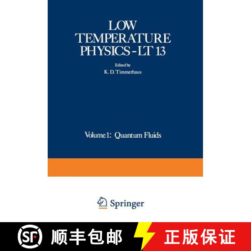 【3-4周达】Low Temperature Physics-LT 13: Volume 1: Quantum Fluids - Low Temperature Physics-LT 13 Qu... [9781468478662]