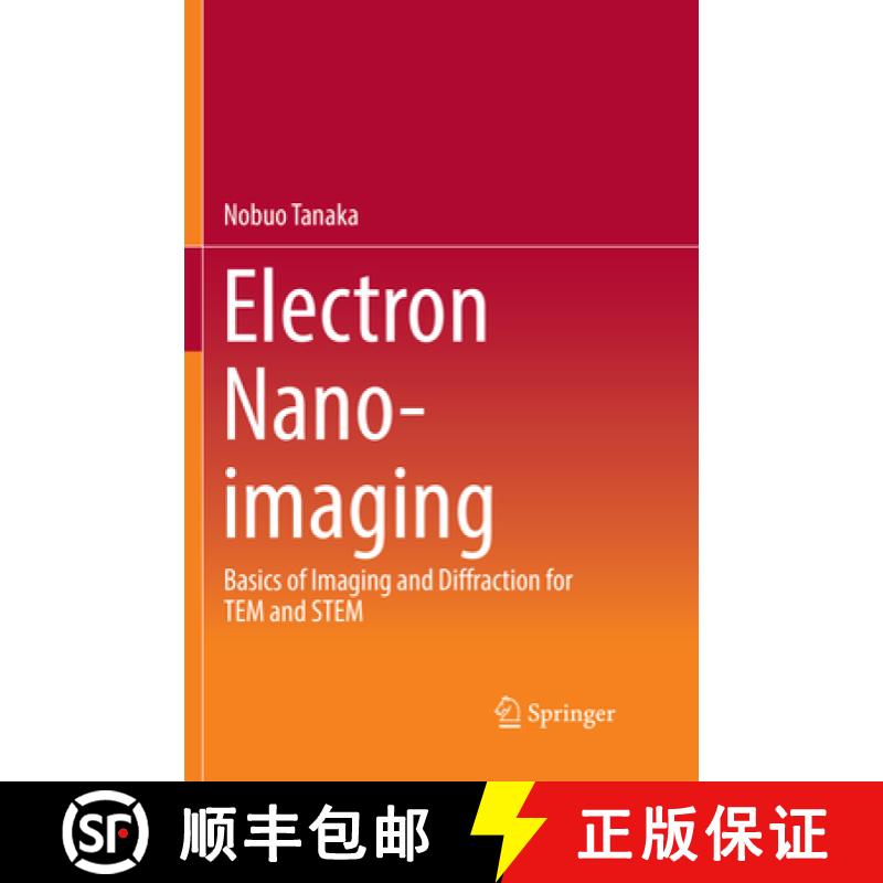 【3-4周达】Electron Nano-Imaging: Basics of Imaging and Diffraction for Tem and Stem [9784431568049]