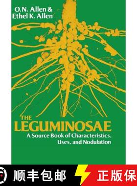 预订 The Leguminosae, a Source Book of Characteristics, Uses, and Nodulation [9780299084004]