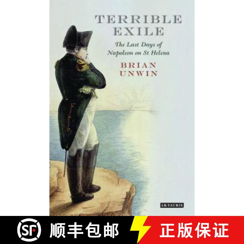 【3-4周达】Terrible Exile: The Last Days of Napoleon on St Helena [9781848852877]