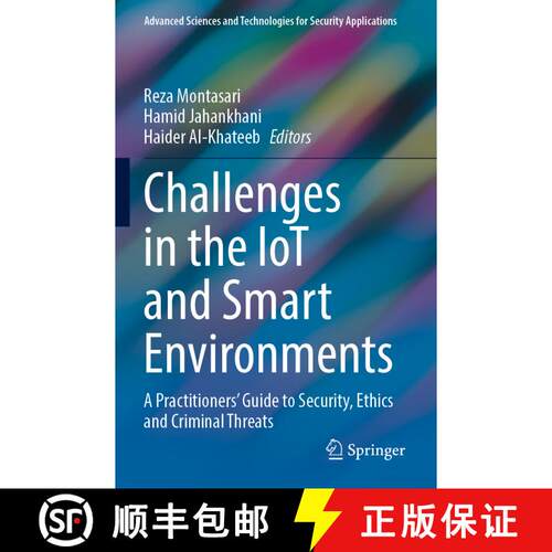 【3-4周达】Challenges in the IoT and Smart Environments : A Practitioners' Guide to Security, Ethics ... [9783030871680]