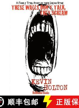 【3-4周达】These Walls Don't Talk, They Scream [9781948318303]