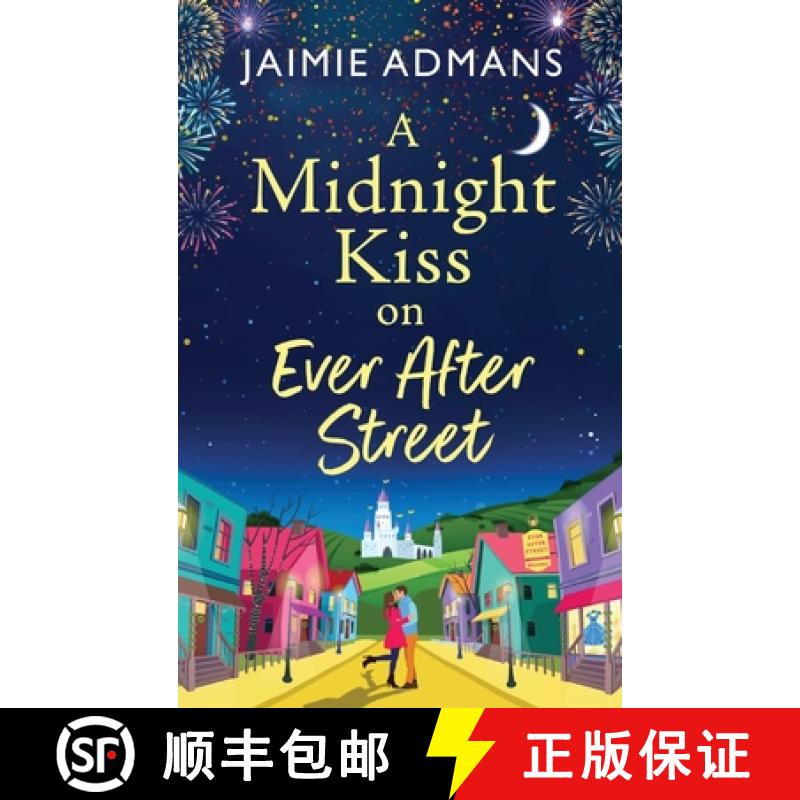 【2-3周达】Midnight Kiss on Ever After Street: A BRAND NEW romantic, uplifting series from Jaimie Adm... [9781804838518]