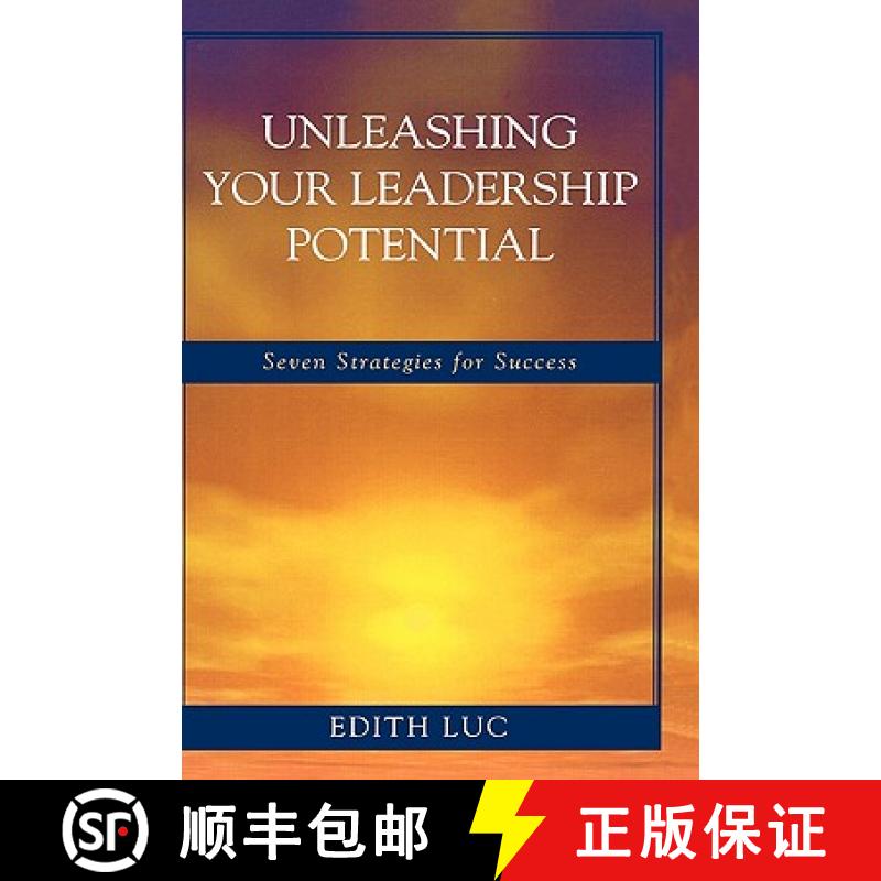预订 Unleashing Your Leadership Potential : Seven Strategies for Success [9781578868742]