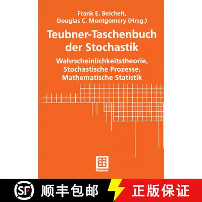 【3-4周达】Teubner-Taschenbuch der Stochastik : Wahrscheinlichkeitstheorie, Stochastische Prozesse, M... [9783322800688]