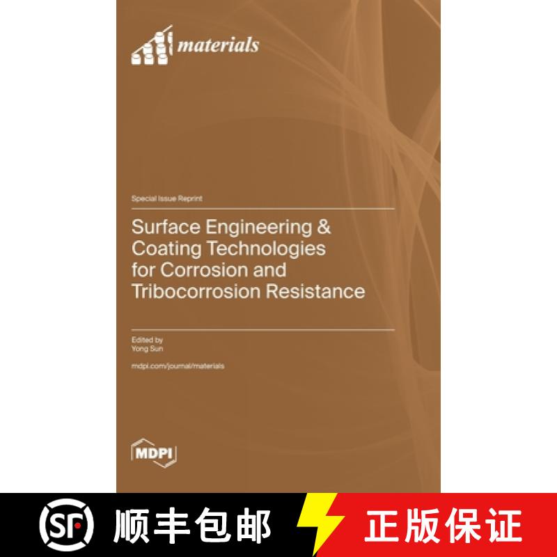 【3-4周达】Surface Engineering & Coating Technologies for Corrosion and Tribocorrosion Resistance [9783036589855]