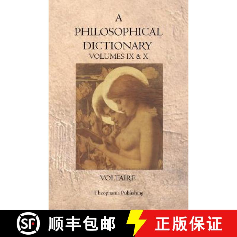 【3-4周达】A Philosophical Dictionary: Volumes IX & X [9781770831070]