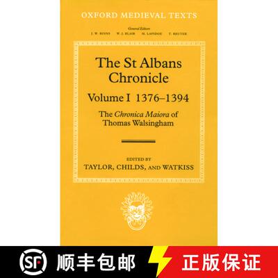 【3-4周达】精装 The St Albans Chronicle: The Chronica Maiora of Thomas Walsingham, Volume I: 1376-1394 [9780198204718]