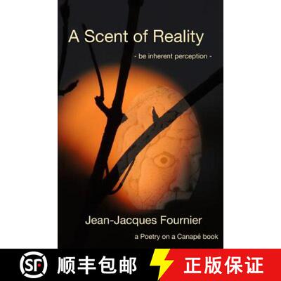 【3-4周达】A Scent of Reality - be inherent perception - [9781329552913]