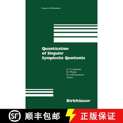 【3-4周达】精装 Quantization of Singular Symplectic Quotients [9783764366087]