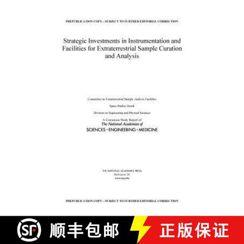 【3-4周达】Strategic Investments in Instrumentation and Facilities for Extraterrestrial Sample Curati... [9780309486699]