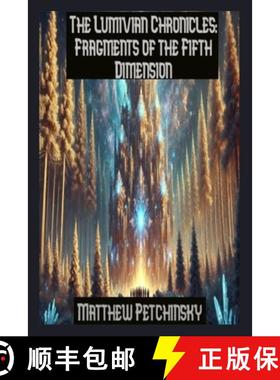 【3-4周达】The Lumivian Chronicles: Fragments of the Fifth Dimension [9798348278830]